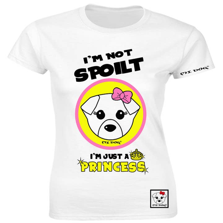 T-shirt ajusté I'm Not Spoilt I'm Just A Princess pour la vente par MI DOG