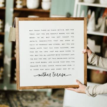 The Shed Interiors - Wholesale Sign - May Today There Be Peace Within Mother Teresa MIXED FONT