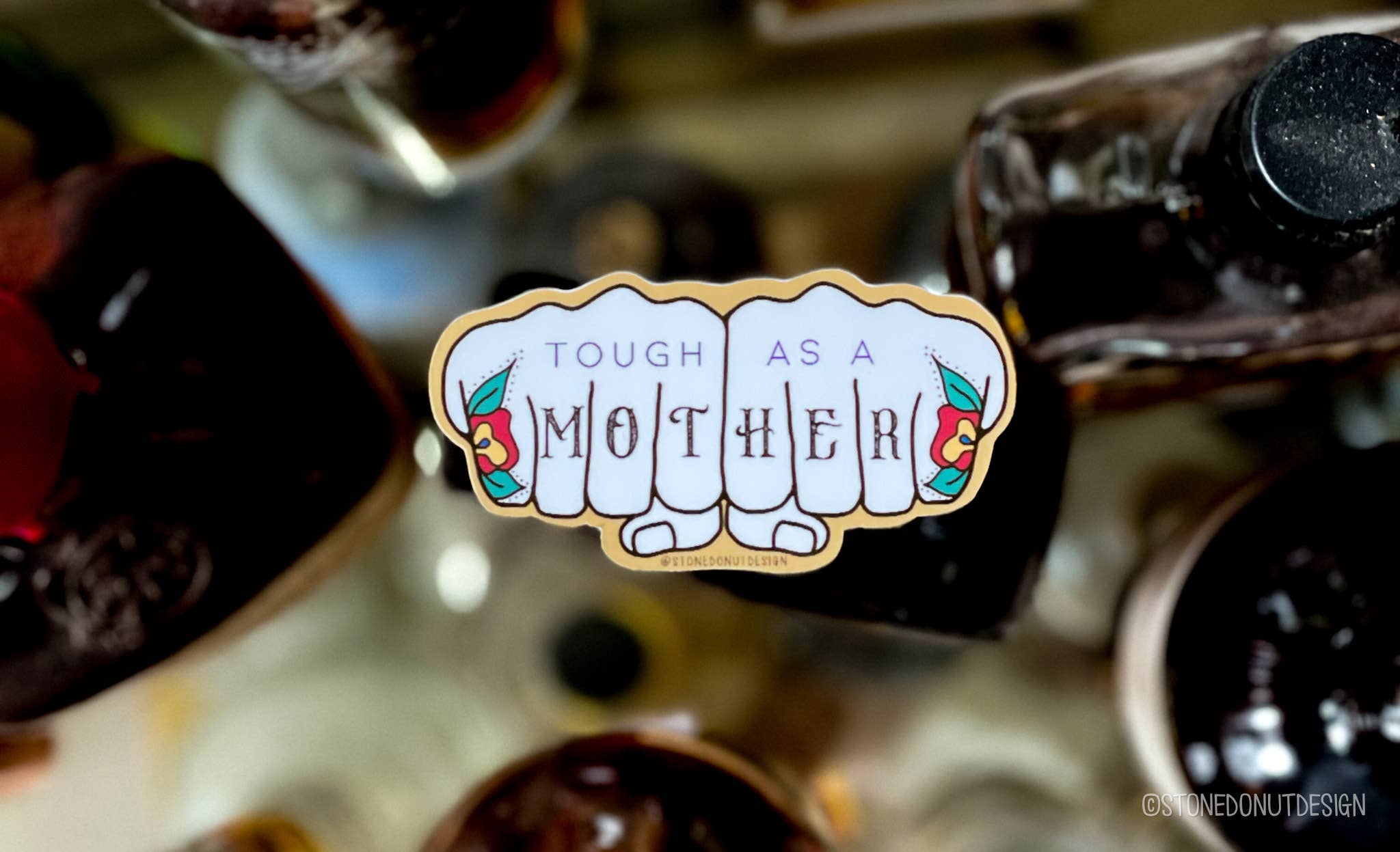 Stone Donut Design, LLC - Wholesale Sticker - Tough As a Mother Vinyl Sticker