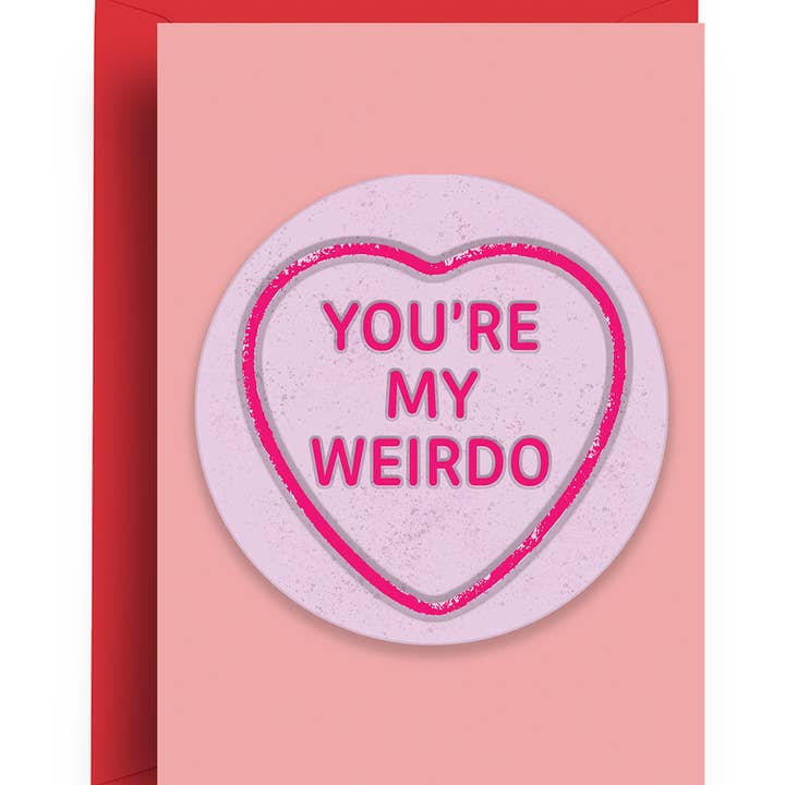 My Weirdo - Valentine's Card for wholesale by Quite Good Cards