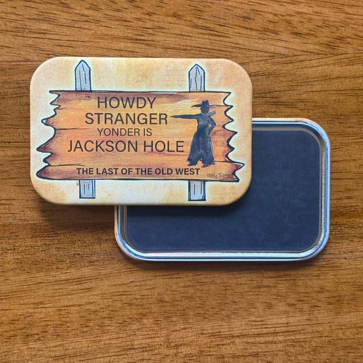 Howdy Stranger Magnet for wholesale by Holly Sage Art