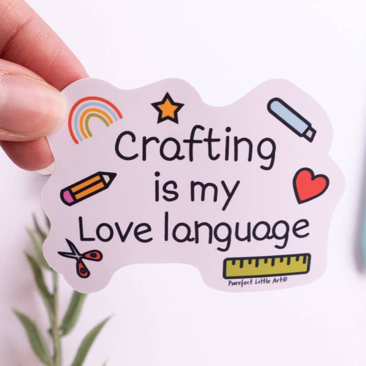 Purrfect Little Art - Wholesale Sticker - Crafting is My Love Language Sticker | Craft Lover0