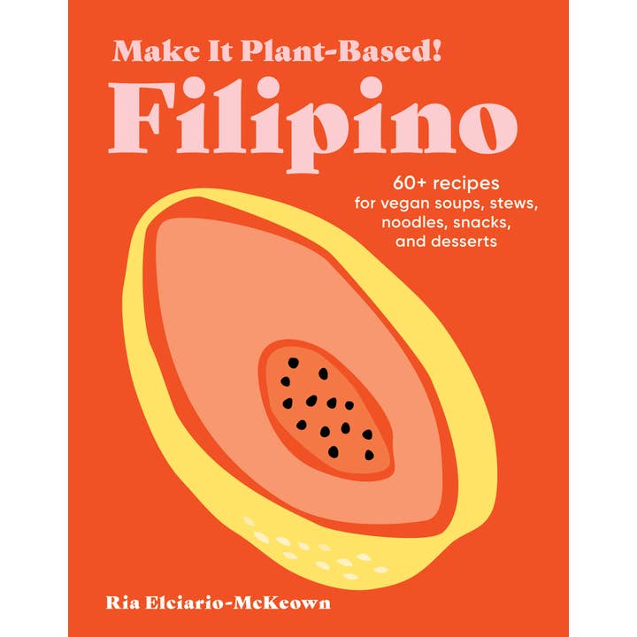 Make It Plant-Based! Filipino for wholesale by Hachette Book Group