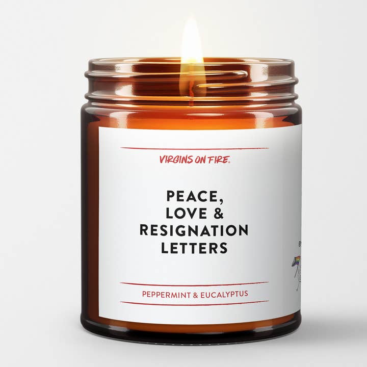 Virgins On Fire Candle Co. - Wholesale Jar/Filled Candle - PEACE, LOVE & RESIGNATION LETTERS Funny Job Scented Candle