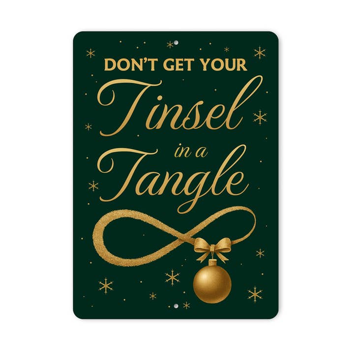 Ne vous emmêlez pas dans vos guirlandes - Panneau de décoration de Noël pour la vente par Lizton Sign Shop, Inc