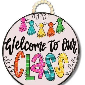 DK Welcome to our Class Bright for wholesale by DK Designs Georgia