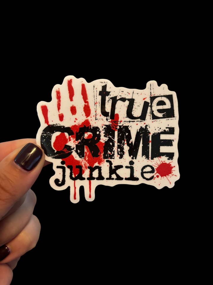 True crime junkie Vinyl Sticker for wholesale by I Will Cut You Creations