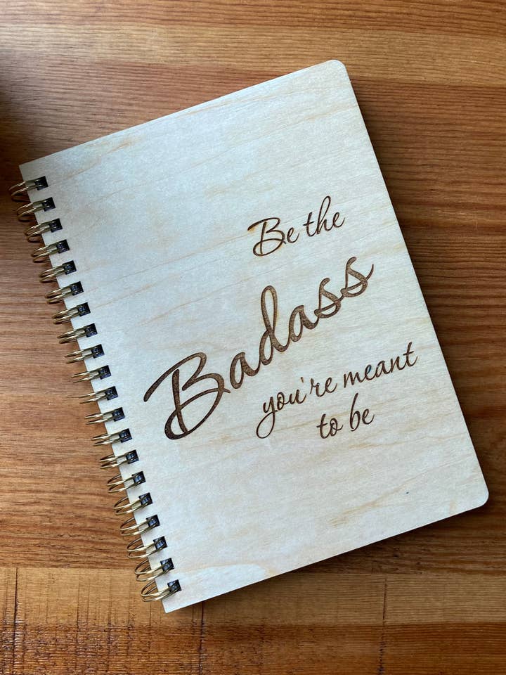 Be the Badass You're Meant To Be for wholesale by Two Salty Chicks Studio