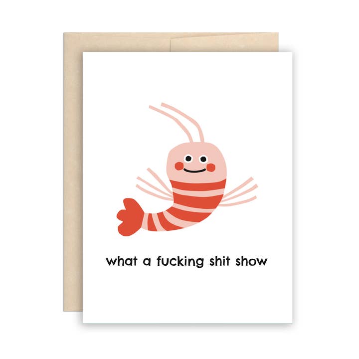 Funny Shrimp Shit Show Greeting Card, Sassy Cute Potty Mouth for wholesale by The Beautiful Project