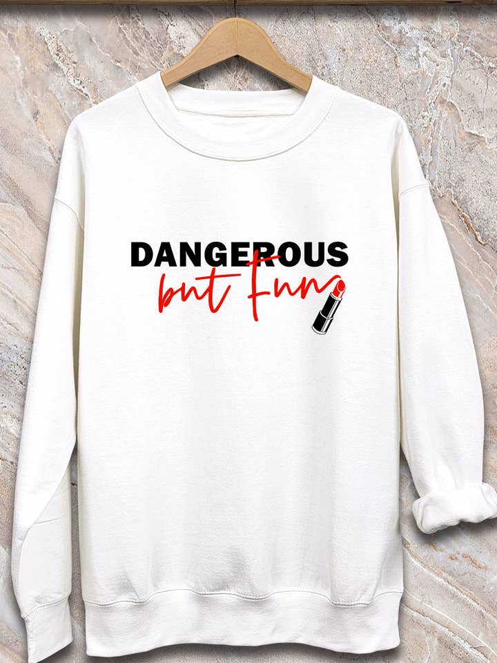 SPT-SS-222_Dangerous but Fun - Sweatshirt pour la vente par SP Tops, Inc.