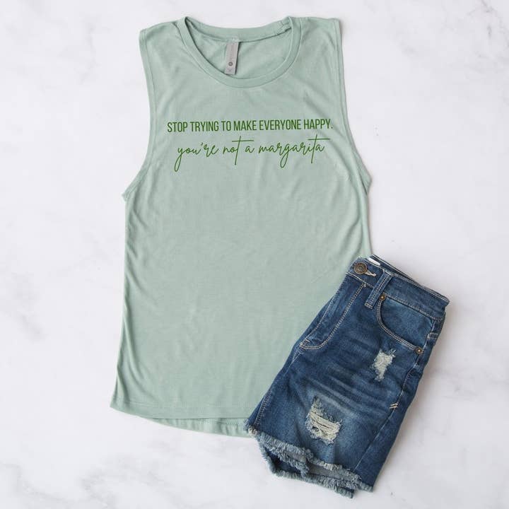 You Can't Make Everyone Happy, You're not a Margarita Tank for wholesale by SunshineSoulMD