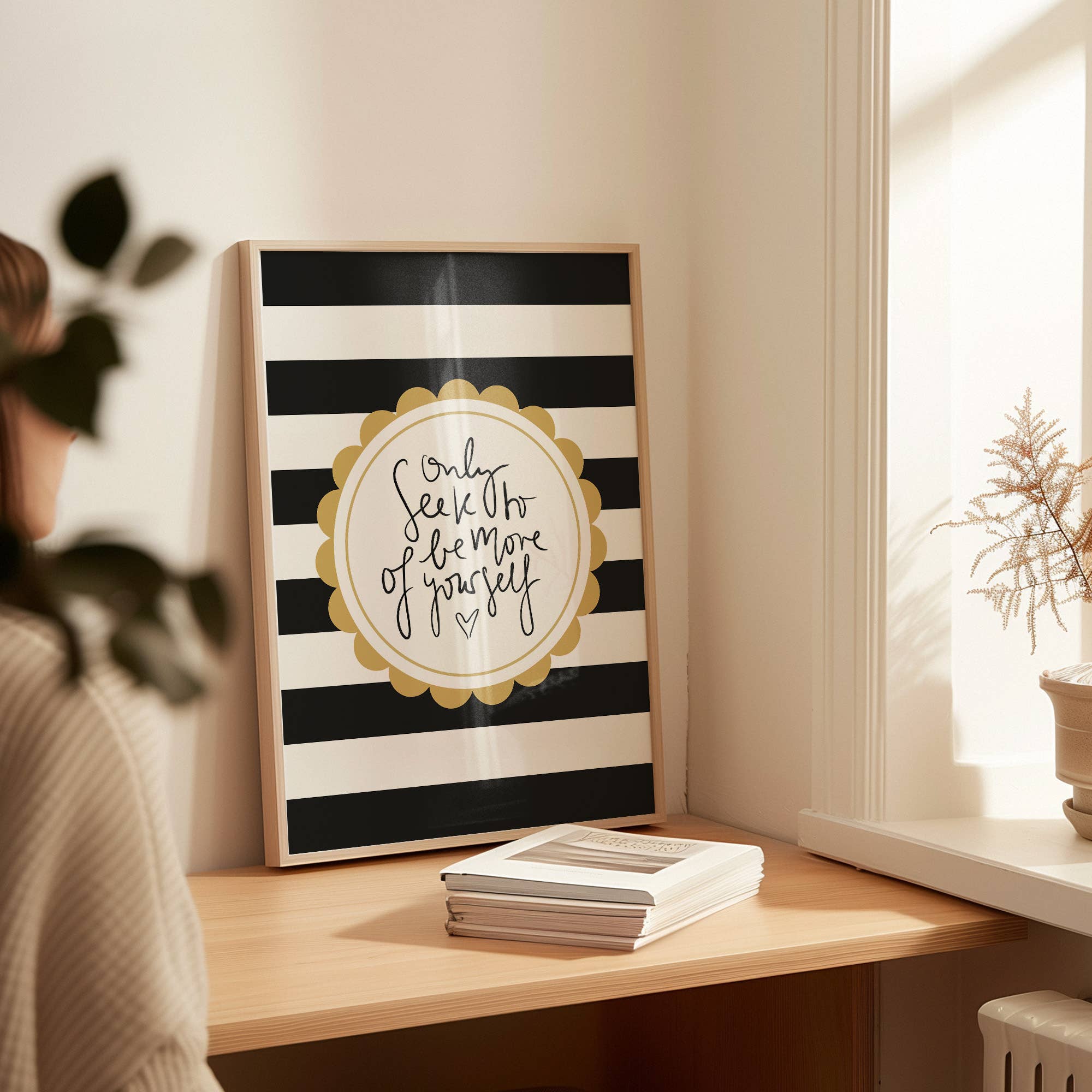 Tales by Jen - Wholesale Poster - Poster 'Only Seek to Be More of Yourself'6