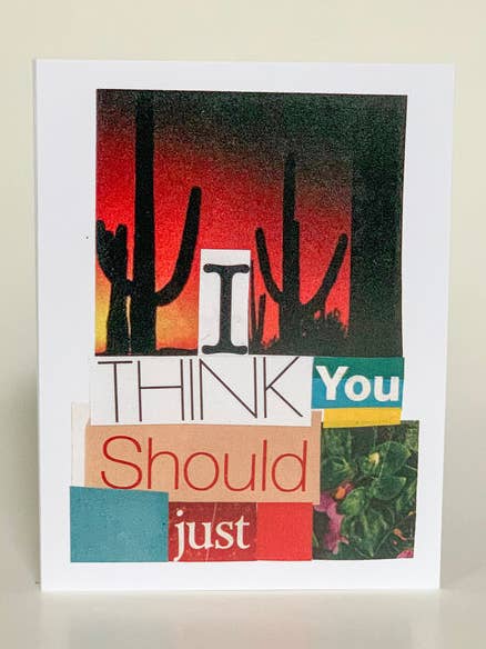 I Think You Should Just for wholesale by Barnes Cards