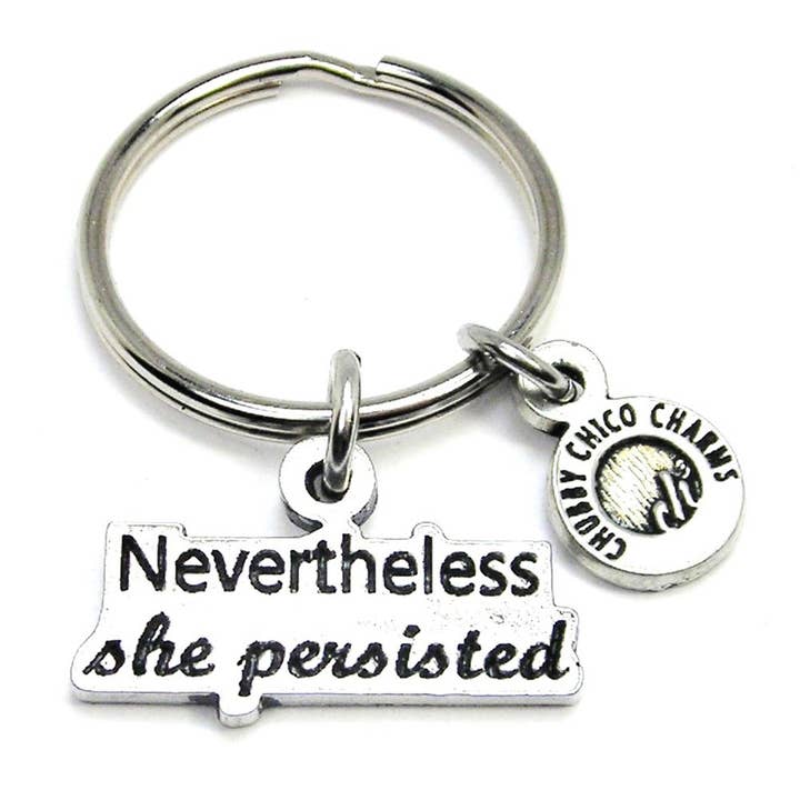 Néanmoins, elle a persisté porte-clés pour la vente par Chubby Chico Charms