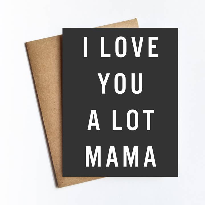 I Love You A Lot Mama Card voor wholesale door Kate Moore Creative Studio
