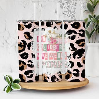 In October We Wear Pink Breast Cancer Tumbler 20 oz for wholesale by Countryside Savage