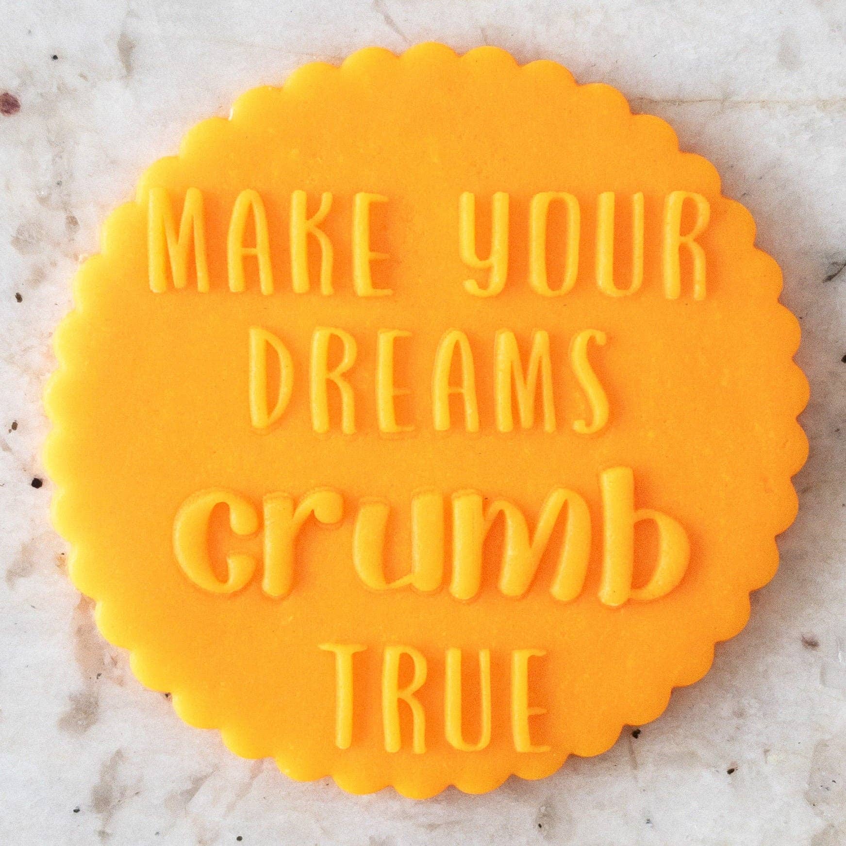 Cut Bake Stamp – wholesale Biscuit cutter – Make Your Dreams Crumb True POPup Embosser Cookie Biscuit St0