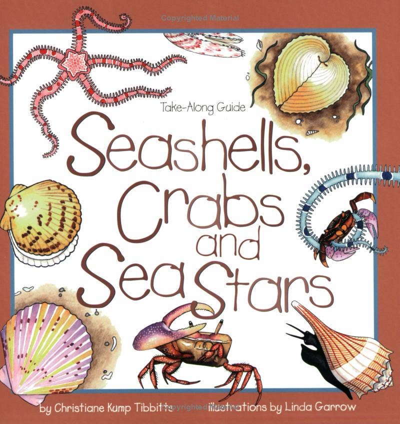 REMOVED BRAND - Wholesale Nature & Outdoors - Seashells, Crabs and Sea Stars: A Take-Along Guide0