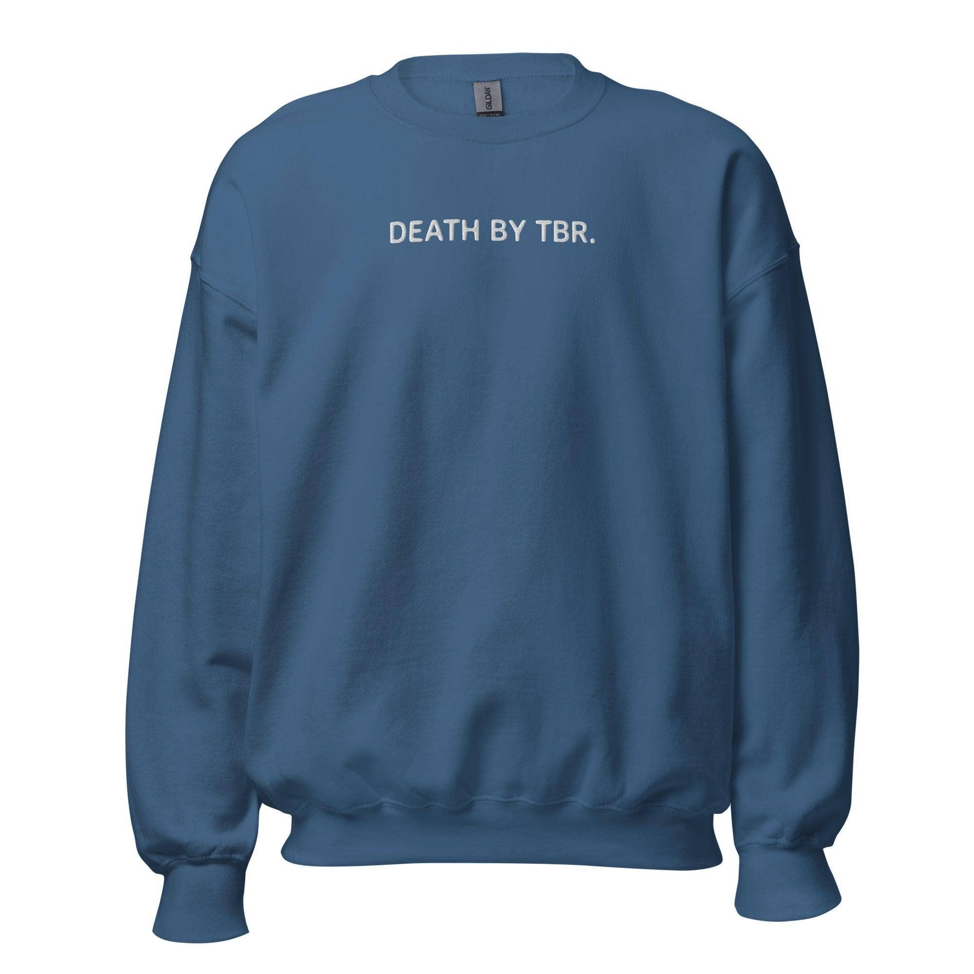 The Bean Workshop - Vente Sweat-shirt – femme - Sweatshirt brodé "Death By TBR"0