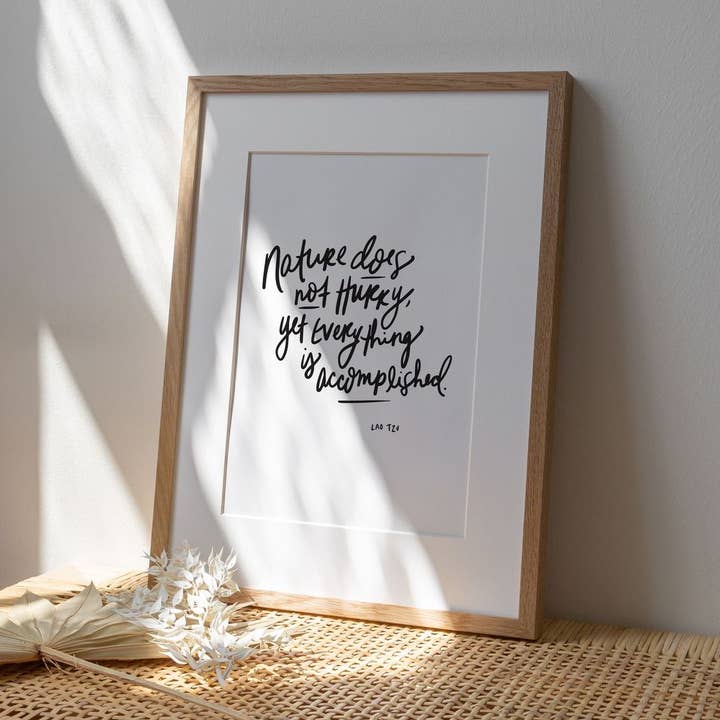 Nature Does Not Hurry - 8"x10" Print for wholesale by Amy Renee Design