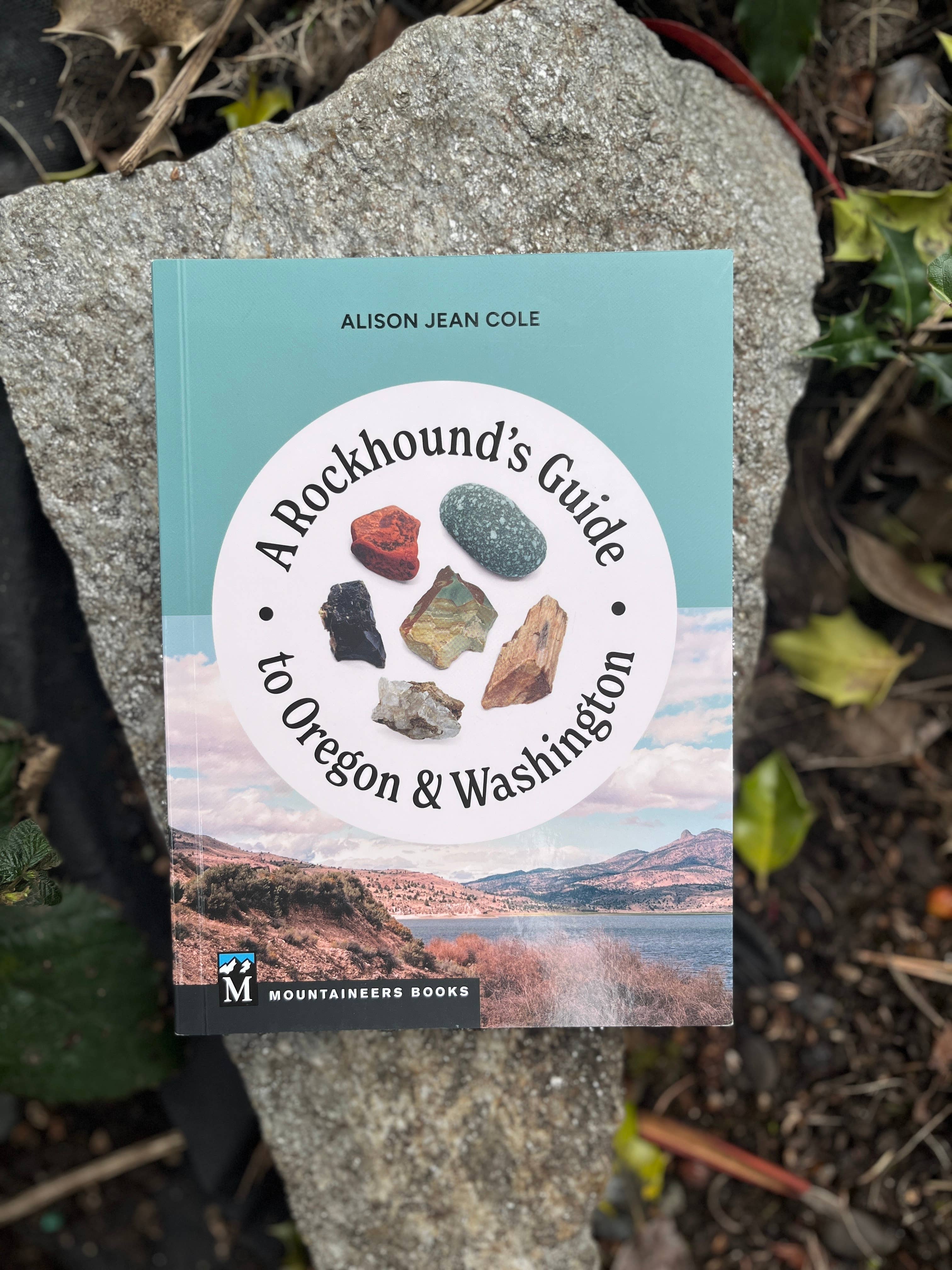Mountaineers Books - Wholesale Nature & Outdoors - A Rockhound's Guide to OR & WA2