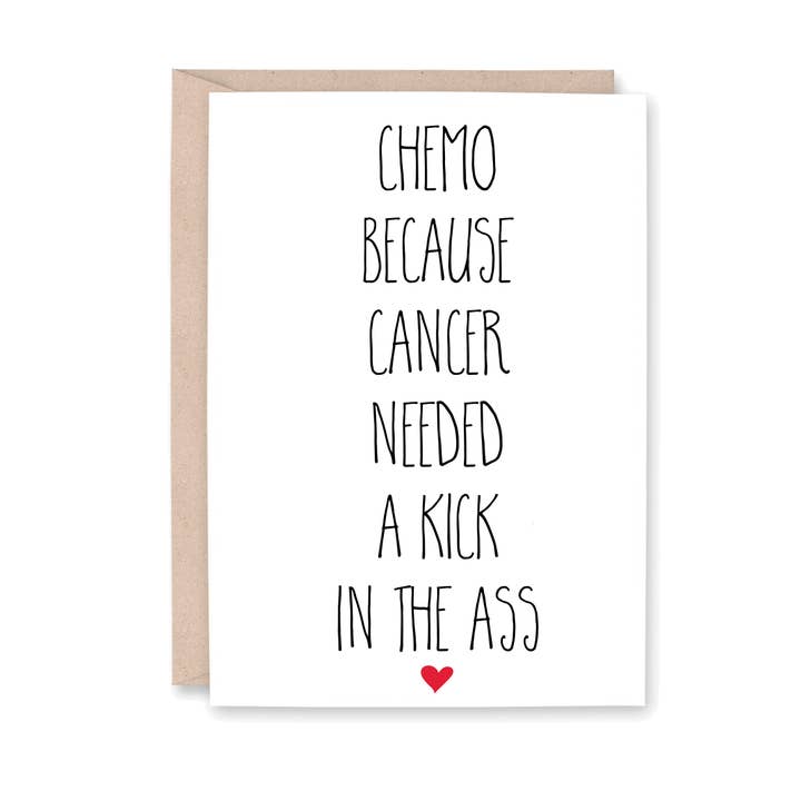 Chemo Because Cancer Needed a Kick in the Ass for wholesale by Striped Hat Studio