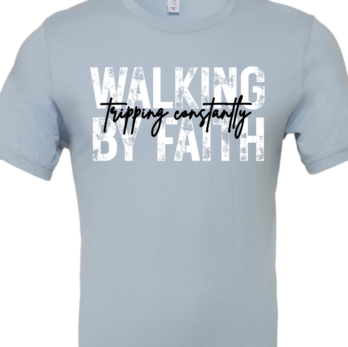 Kiki's Boutique - Wholesale Screen Printed T-Shirt - Women's - Walking By Faith Tripping Constantly Tee5