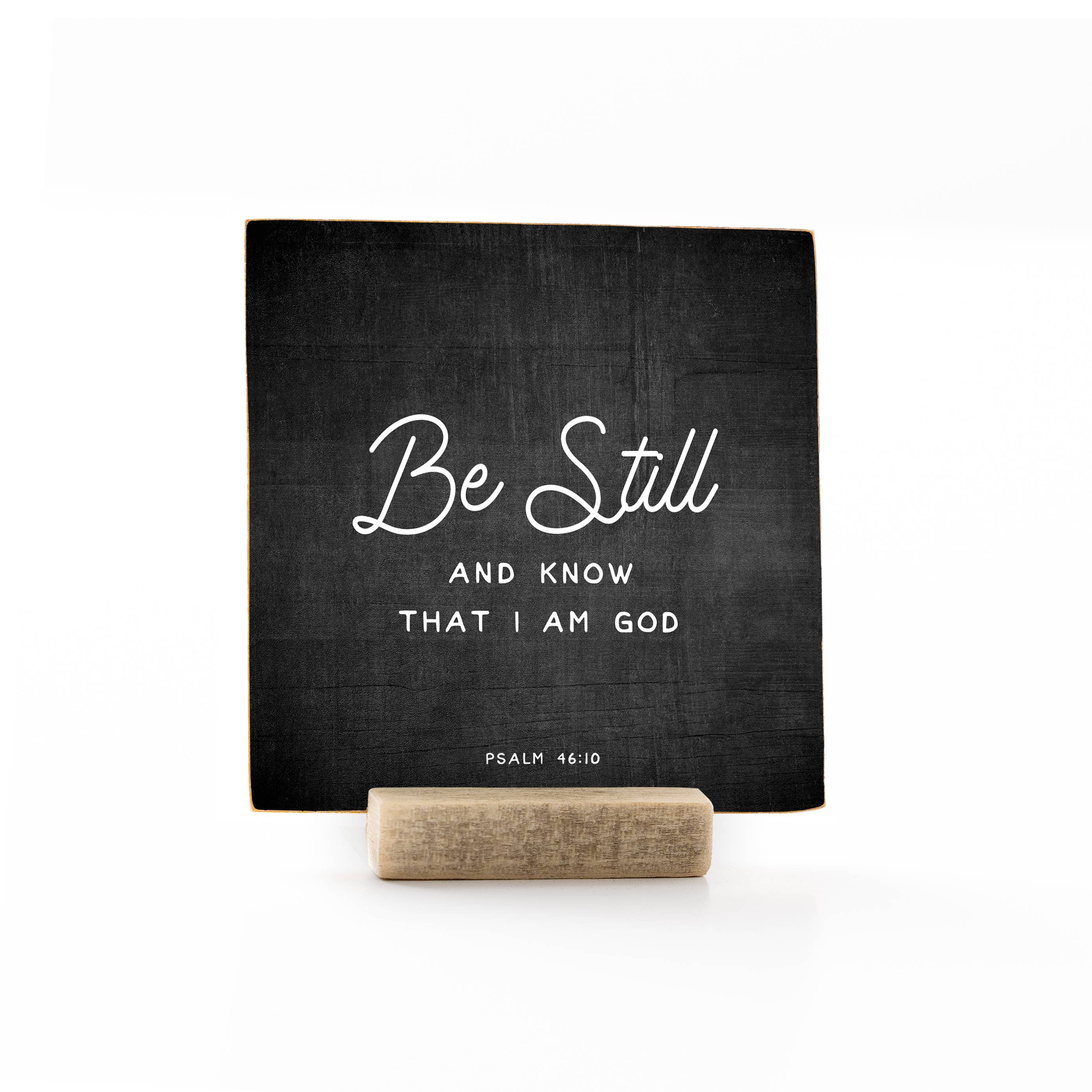 Revelation Culture - Wholesale Desk/Tabletop Sign - 4 x 4" | Psalm | Be Still2