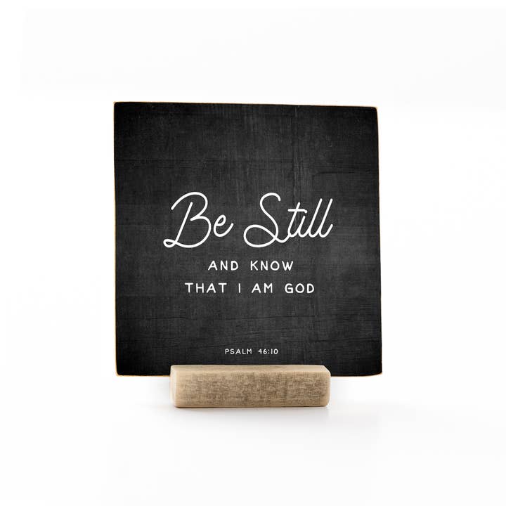 Revelation Culture - Wholesale Desk/Tabletop Sign - 4 x 4" | Psalm | Be Still2