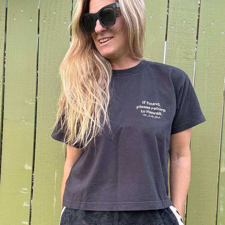 The Salty Babe - Wholesale Screen Printed T-Shirt - Women's - If Found Return To Hawaii Boxy Tee