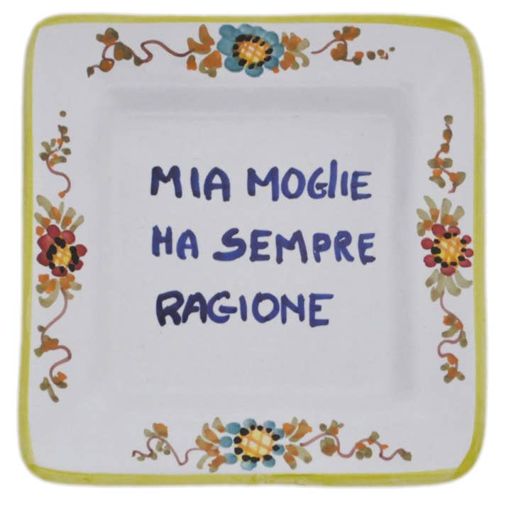 Proverb Square 5" x 5" - MY WIFE IS ALWAYS RIGHT for wholesale by Abbiamo Tutto