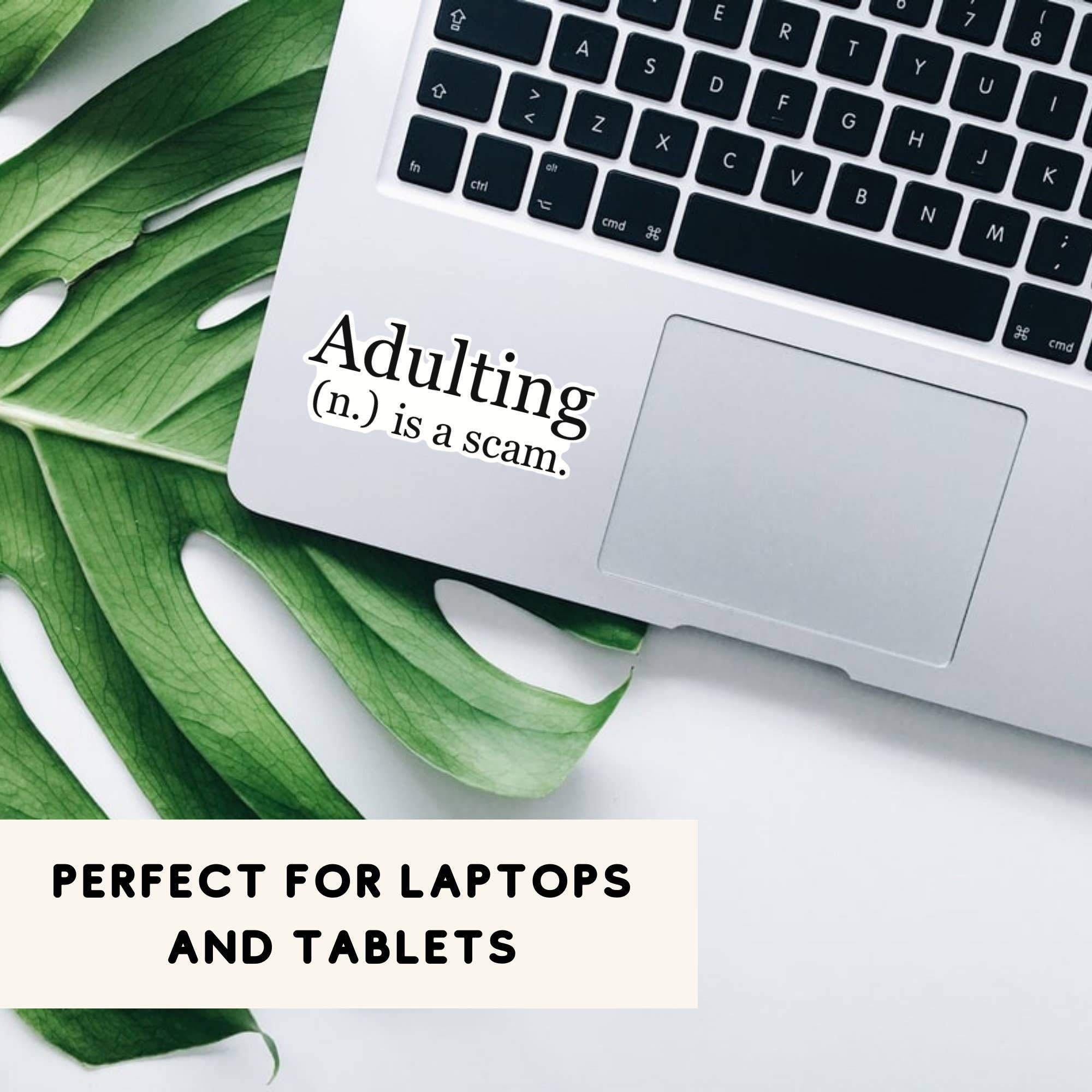 Syera Love & Co. - Wholesale Sticker - Adulting Is A Scam Funny Trendy Vinyl Die-Cut Stickers6