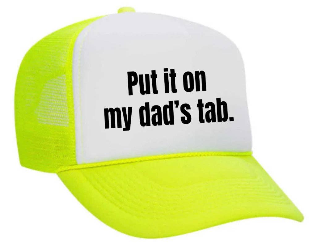 Inappropriate Trucker Hats - Wholesale Trucker Hat - Women's - Put It On My Dad’s Tab Trucker Hat21
