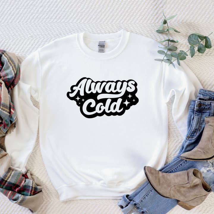 Olive And Ivory Wholesale - Wholesale Graphic Sweatshirt - Women's - Always Cold Retro | Sweatshirt2