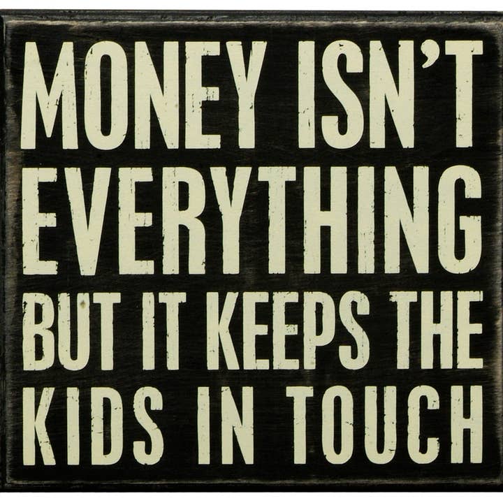 Instant Gifts International – wholesale Desk/tabletop sign – Pk Box Money Isn't 7 X 6 1/2""