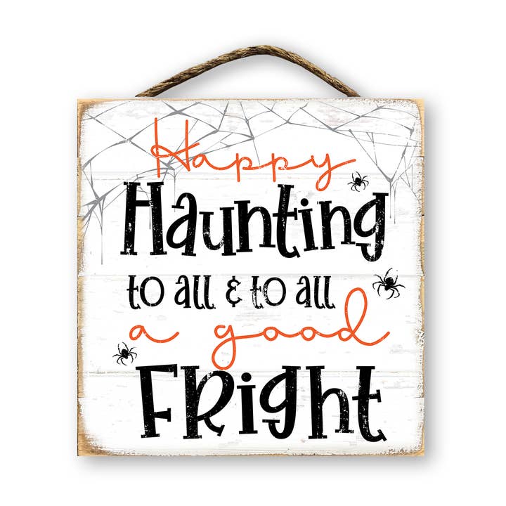 Happy Haunting To All & To All A Good Fright White for wholesale by Jarmz Designs