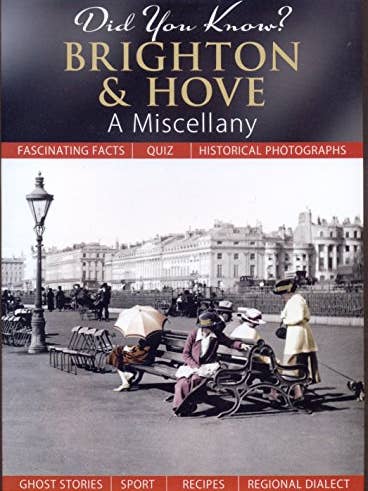 Lo sapevi? Brighton & Hove: Una miscellanea di - per la vendita all'ingrosso da parte di Boon Books