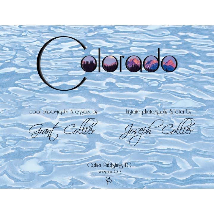 Collier Publishing LLC - Wholesale Nature & Outdoors - Colorado (A Large Coffee-Table Book 14" x 11", Autographed)3