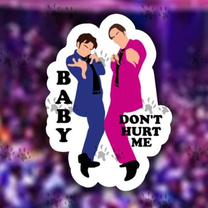 Baby Don't Hurt Me vinylsticker voor wholesale door The Red Otter