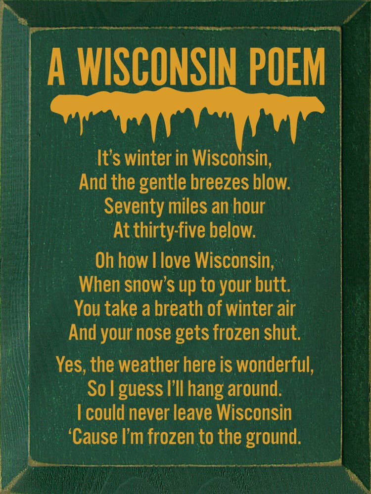 SAWDUST CITY – wholesale Sign – A Wisconsin Poem: It's winter in Wisconsin..8