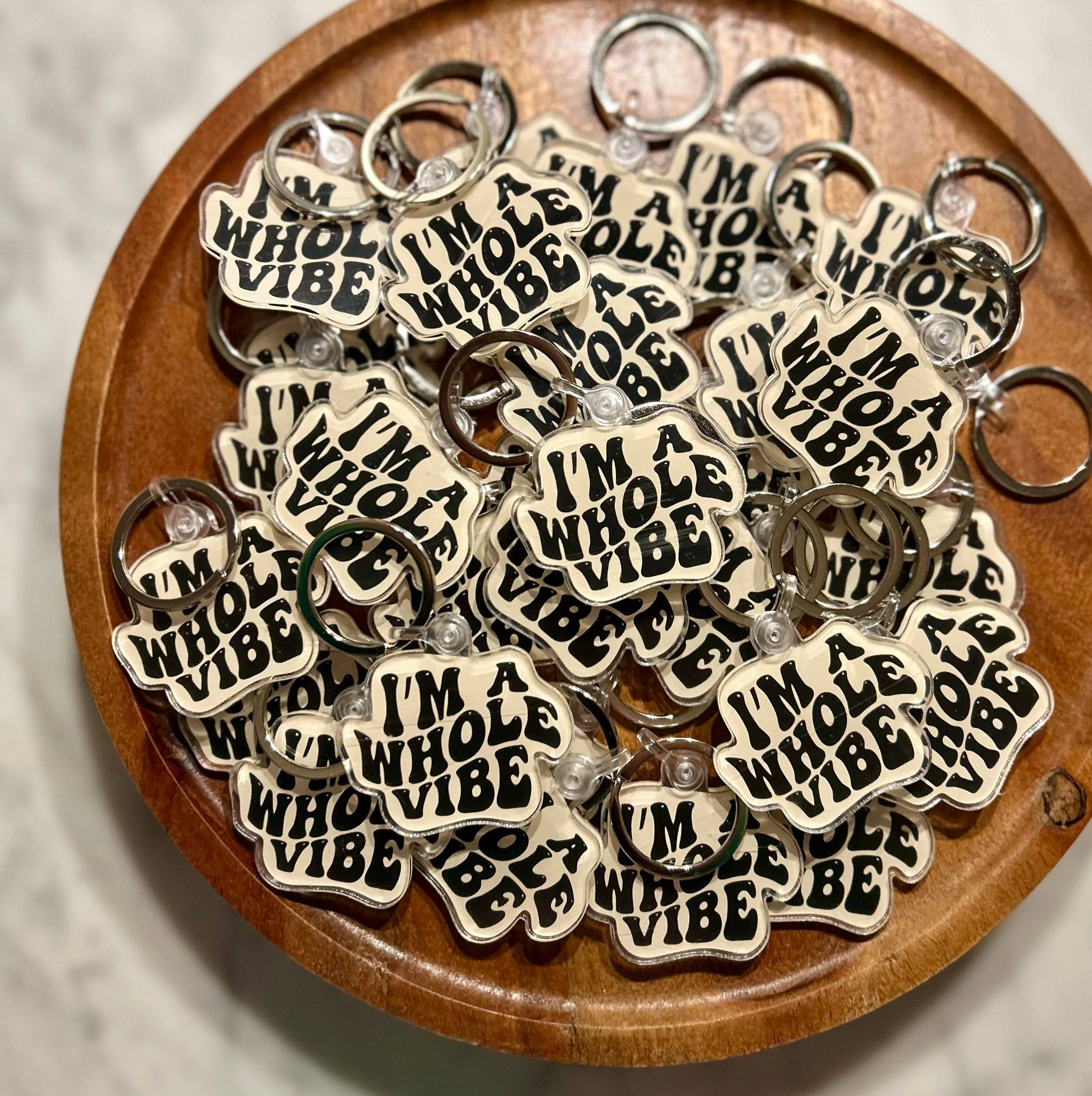 Axle Rose Co - Wholesale Keychain - Women's - I’m a whole vibe Keychain1