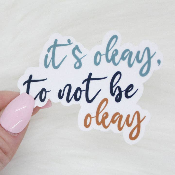 Está bien no estar bien pegatina para venta al por mayor de Shop Katherine Marie