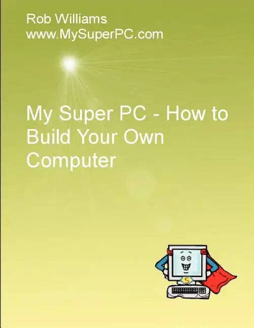 Books by splitShops - Wholesale Technology & Engineering - My Super PC - How to Build Your Own Computer - Paperback0