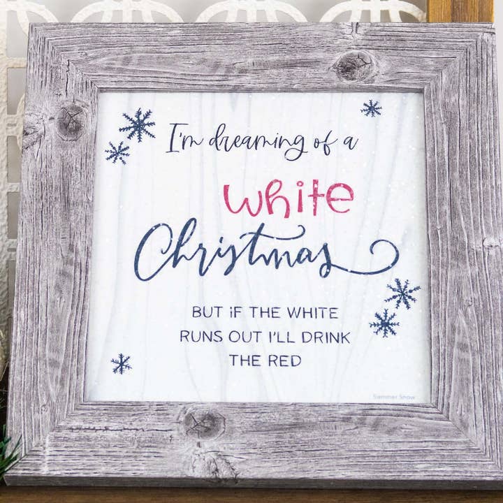 I'm Dreaming Of A White Christmas When It Red Wine Winno Art for wholesale by Summer Snow Art