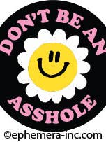 Lapel Button:Don't be an asshole for wholesale by Ephemera