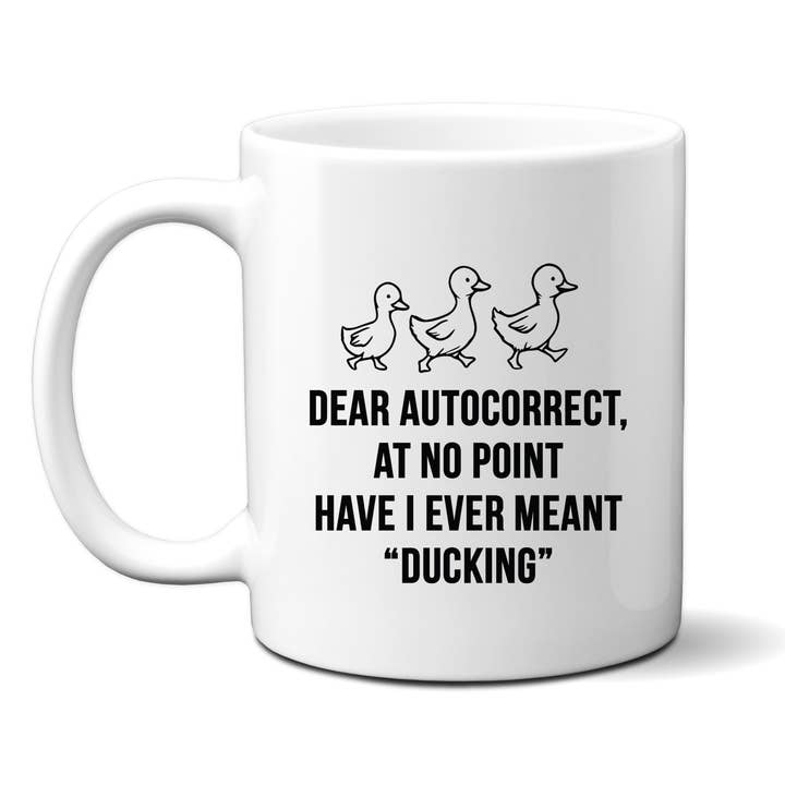 Autocorrect Ducking Mug, Funny Duck Mug, Kitchen Decor for wholesale by Canary Road