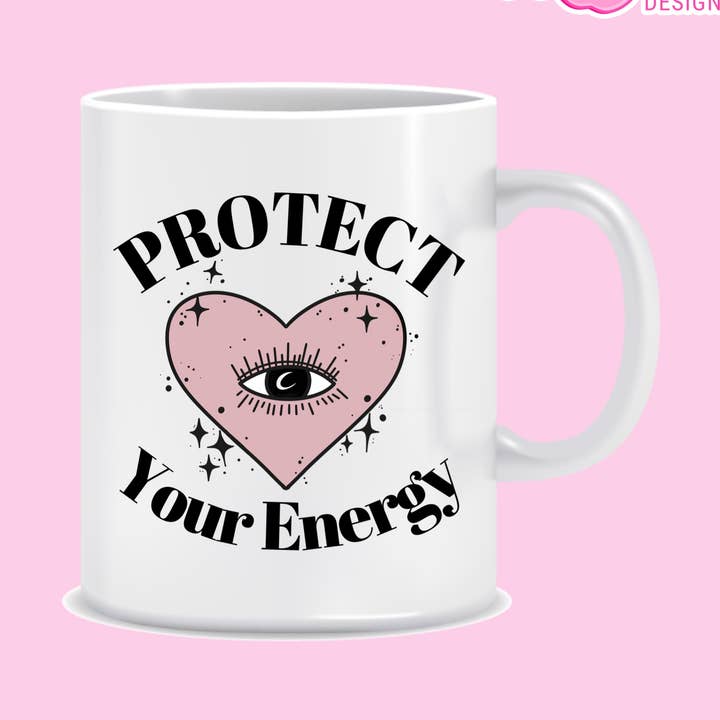 Protect Your Energy | 11oz Mug for wholesale by Appleyard Designs