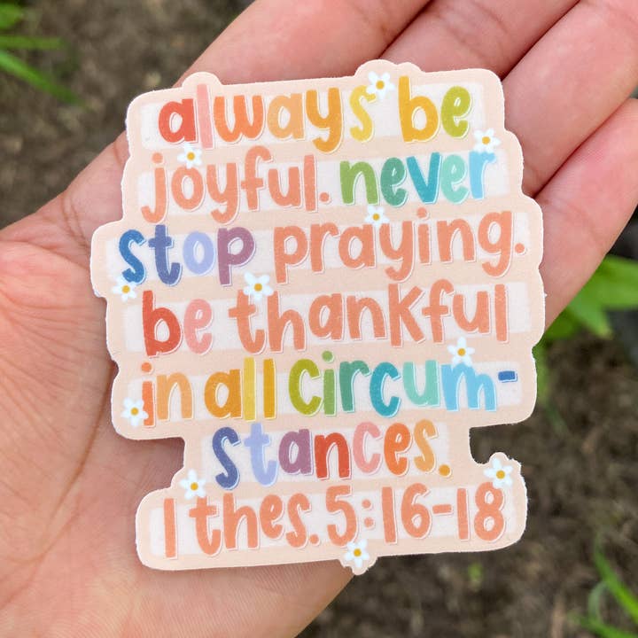 Always Be Joyful Sticker for wholesale by Creately Design Co. LLC