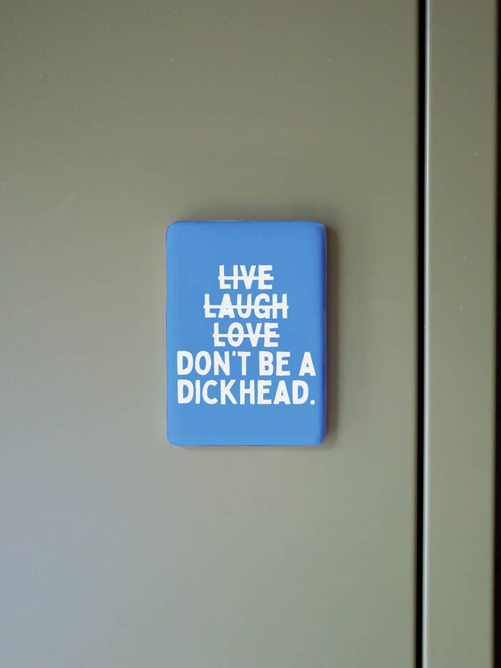 Lev Grin Vær Ikke En Idiot | Keramisk Magnet for engroshandel hos Wisdom and Wonder Designs