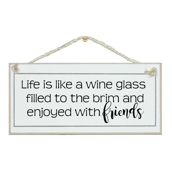 Das Leben wie ein Weinglas... Drink Signs für den Großhandel von Crafty Clara